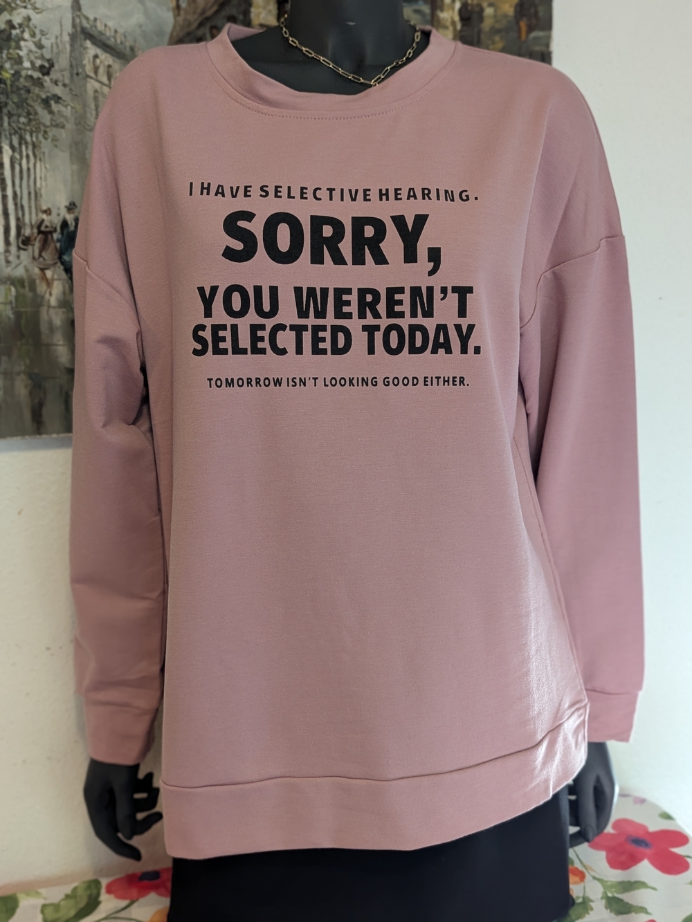 Women’s Pink Statement Sweatshirt - Sorry Graphic